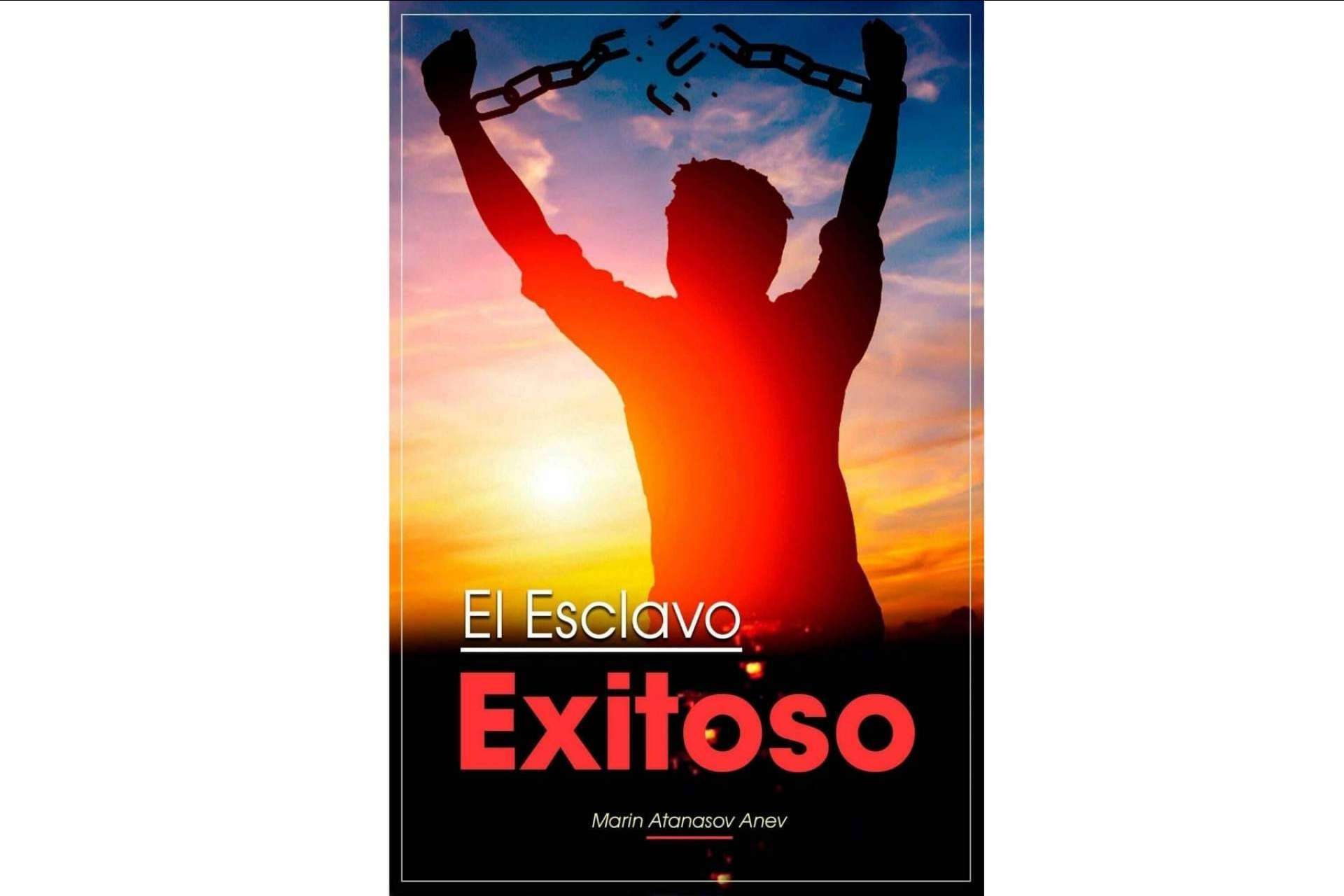 El libro de crecimiento personal que ayuda a mejorar la vida: El esclavo exitoso