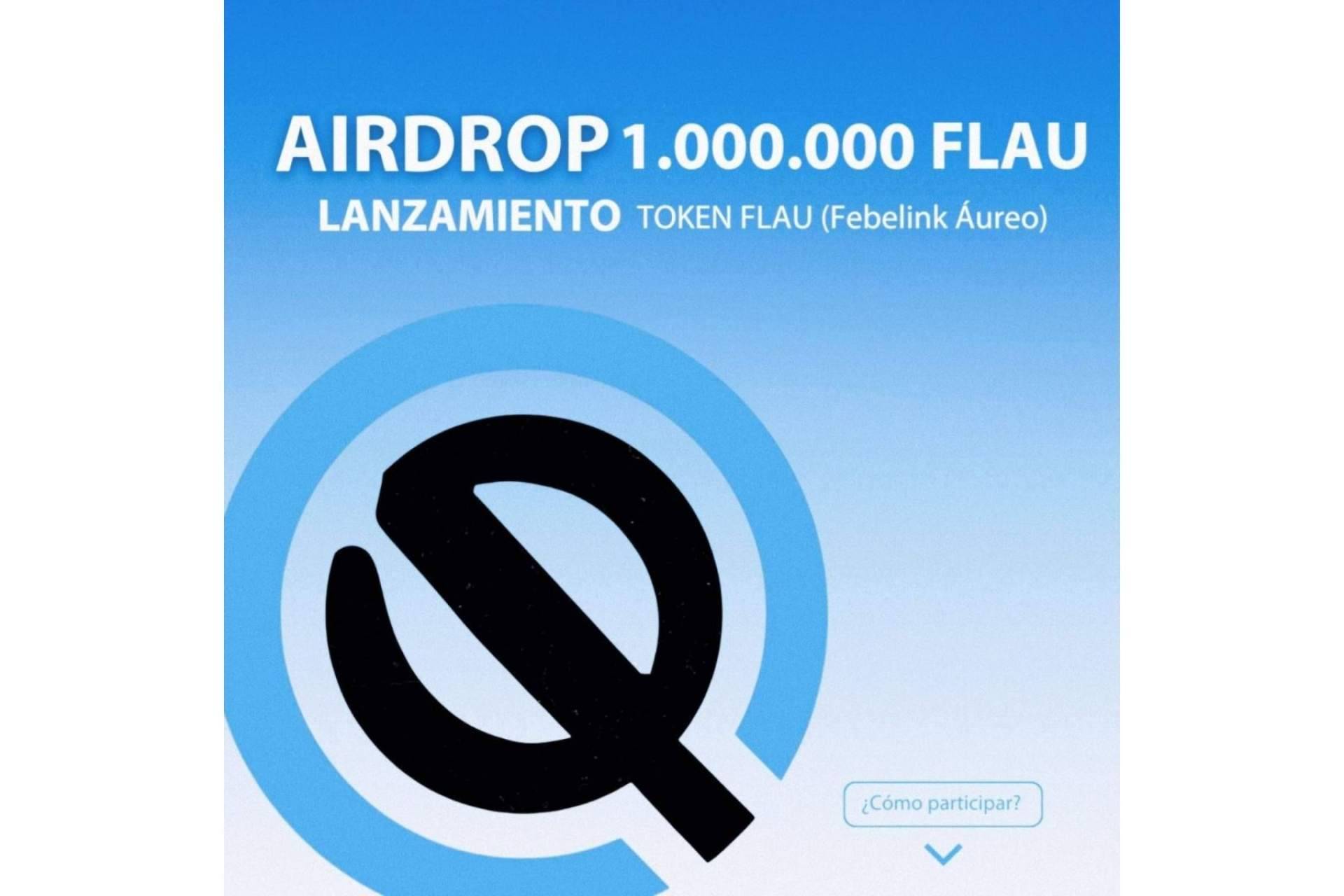 Febelink lanza su Airdrop en la oferta de lanzamiento de su token FLAU