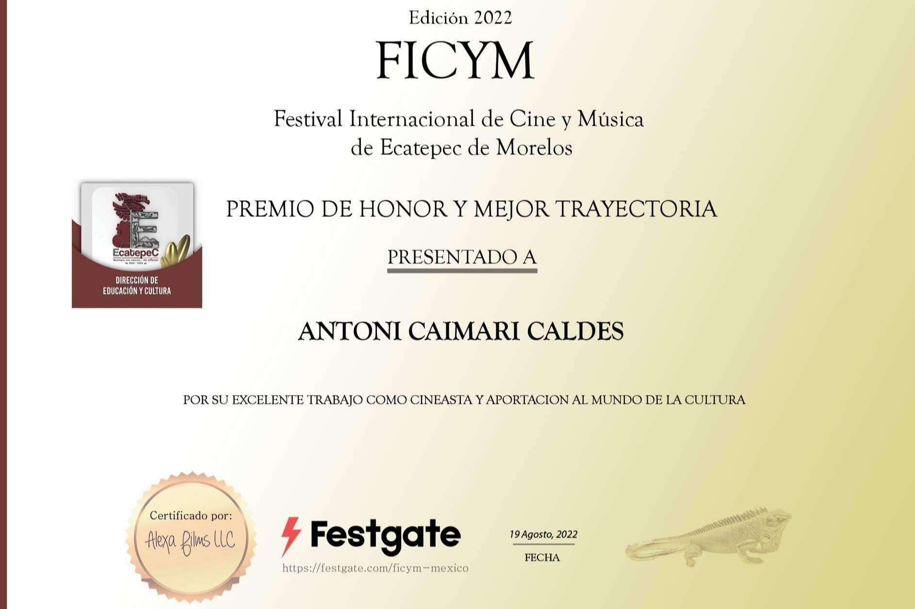 Antoni Caimari Caldés, padrino, premiado de honor y 4 galardones en el festival Internacional de Cine y Música de Ecatepec de Morelos, estado de México