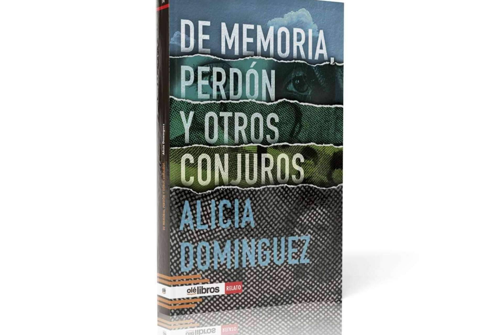 'De memoria, perdón y otros conjuros' de Alicia Domínguez, un libro de relatos sobre las complejas relaciones familiares